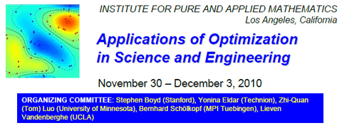 Workshop V: Applications of Optimization in Science and Engineering, 2010 