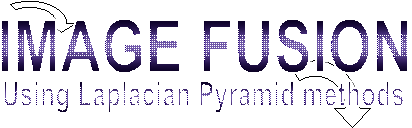 IMAGE FUSION ,Using Laplacian Pyramid methods